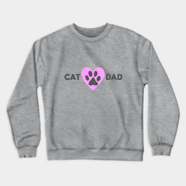 Cat Dad Crewneck Sweatshirt by Dale Preston Design